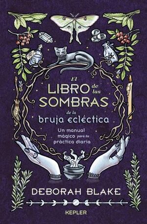 EL LIBRO DE LAS SOMBRAS DE LA BRUJA ECLÈCTICA