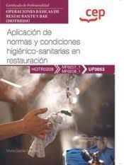 MANUAL APLICACIÓN NORMAS Y CONDICIONES HIGIENICO-SANITARIAS EN RESTAURACIÓN