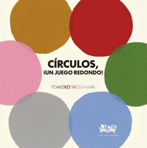 CIRCULOS, UN JUEGO REDONDO!