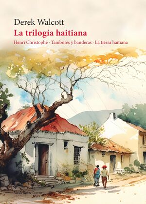 LA TRILOGÍA HAITIANA