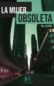 LA MUJER OBSOLETA