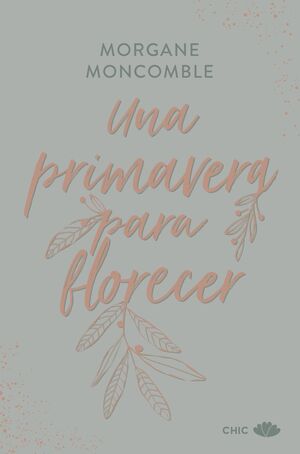 UNA PRIMAVERA PARA FLORECER (RUSTICA)