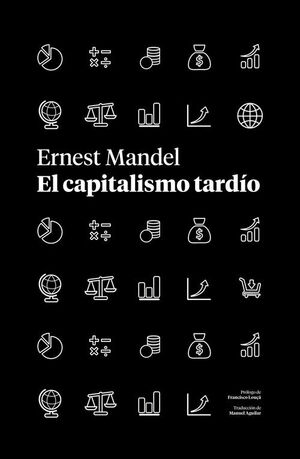 CAPITALISMO TARDIO, EL