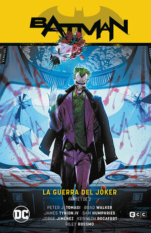 BATMAN VOL. 02: LA GUERRA DEL JOKER PARTE 1 (BATMAN SAGA  ESTADO DE MIEDO PARTE