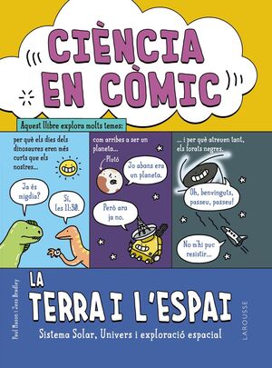 CIÈNCIA EN COMIC. LA TERRA I L'ESPAI