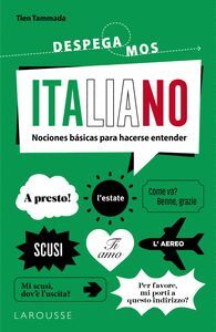 ITALIANO DESPEGAMOS.NOCIONES BASICAS PARA HACERSE ENTENDER
