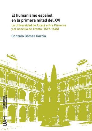 EL HUMANISMO ESPAÑOL EN LA PRIMERA MITAD DEL XVI