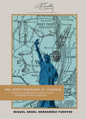 DEL MEDITERRANEO AL HUDSON. ARTISTAS ESPAÑOLES EN NUEVA YORK, PIONEROS EN NORTEA