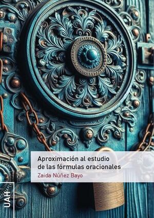 APROXIMACION AL ESTUDIO DE LAS FORMULAS ORACIONALES