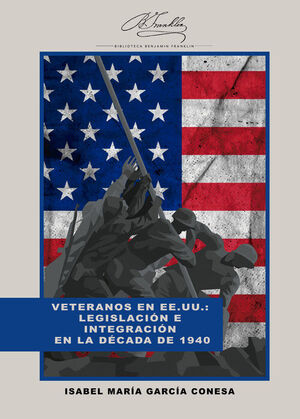 VETERANOS EN EE.UU.: LEGISLACION E INTEGRACION EN LA DECADA DE 1940