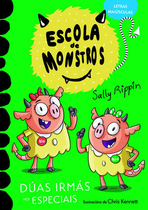APRENDE A LER NA ESCOLA DE MONSTROS 3 - DÚAS IRMÁS MOI ESPECIAIS