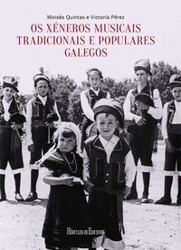 OS XÉNEROS MUSICAIS TRADICIONAIS E POPULARES GALEGOS