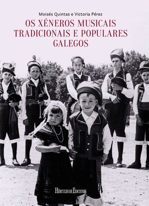 OS XENEROS MUSICAIS TRADICIONAIS E POPULARES GALEGOS