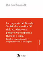 LA RESPUESTA DEL DERECHO SOCIAL A LOS DESAFIOS DEL SIGLO XX