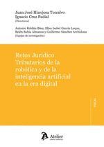 RETOS JURÍDICO TRIBUTARIOS DE LA ROBÓTICA Y DE LA INTELIGENCIA ARTIFICIAL