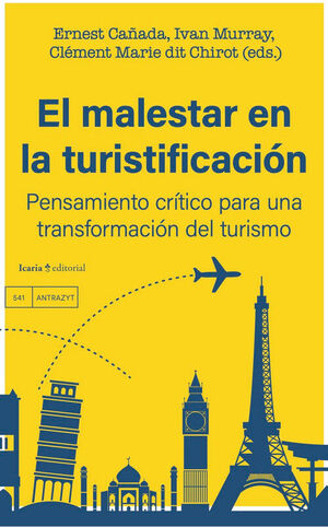 EL MALESTAR EN LA TURISTIFI CACION PENSAMIENTO CRITICO PARA