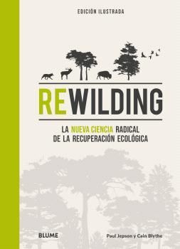 REWILDING    (EDICIÓN ILUSTRADA)