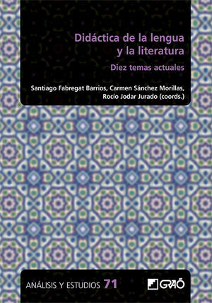 DIDACTICA DE LA LENGUA Y LA LITERATURA. DIEZ TEMAS ACTUALES