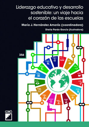 LIDERAZGO EDUCATIVO Y DESARROLLO SOSTENIBLE: UN VIAJE HACIA EL CORAZÓN DE LAS ES