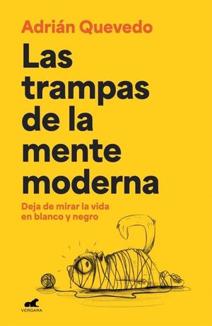 TRAMPAS DE LA MENTE MODERNA, LAS