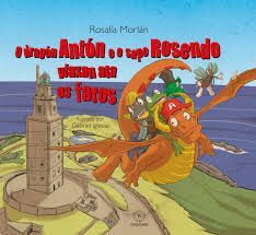 O DRAGÓN ANTÓN E O SAPO ROSENDO VIAXAN ATA OS FAROS