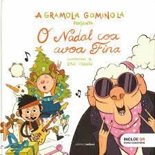 O NADAL COA AVOA FINA. A GRAMOLA GOMINOLA