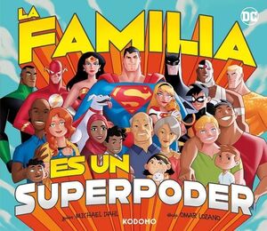 LA FAMILIA ES UN SUPERPODER