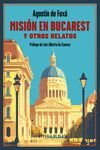 MISION EN BUCAREST Y OTROS RELATOS  ( C )