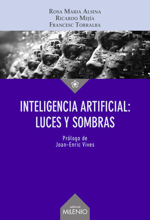 INTELIGENCIA ARTIFICIAL: LUCES Y SOMBRAS