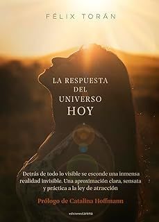 LA RESPUESTA DEL UNIVERSO HOY