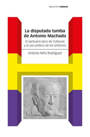 DISPUTADA TUMBA DE ANTONIO MACHADO, LA