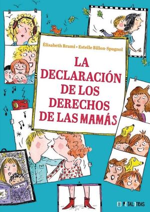 LA DECLARACIÓN DE LOS DERECHOS DE LAS MAMÁS