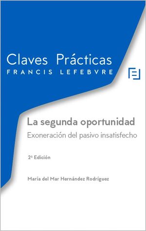 CLAVES PRÁCTICAS LEY DE SEGUNDA OPORTUNIDAD
