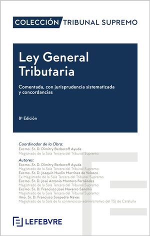 LEY GENERAL TRIBUTARIA COMENTADA 8ª EDICIÓN