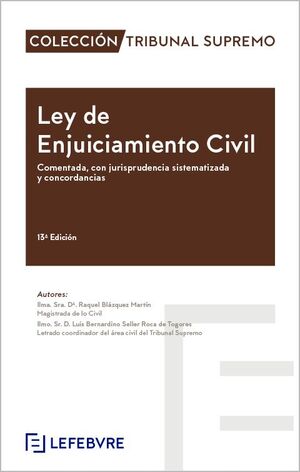 LEY DE ENJUICIAMIENTO CIVIL COMENTADA 13ª EDICION