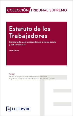 ESTATUTO DE LOS TRABAJADORES COMENTADO 14ª ED.