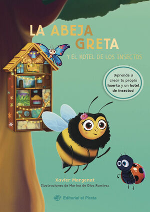 ABEJA GRETA Y EL HOTEL DE LOS INSECTOS, LA