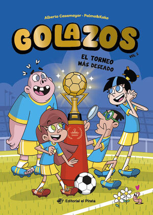 GOLAZOS 02 - EL TORNEO MAS DESEADO