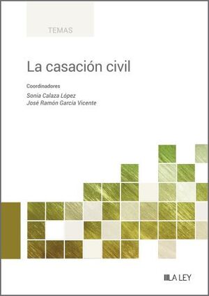 CASACION CIVIL, LA