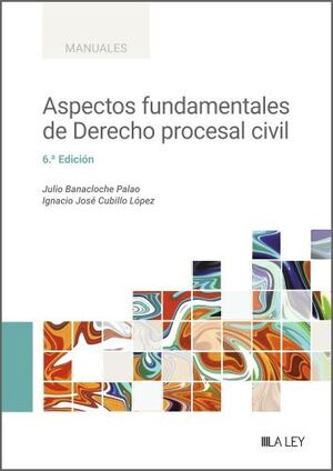 ASPECTOS FUNDAMENTALES DE DERECHO PROCESAL CIVIL