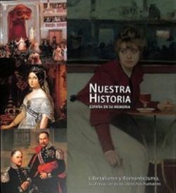 NUESTRA HISTORIA. ESPAÑA EN SU MEMORIA