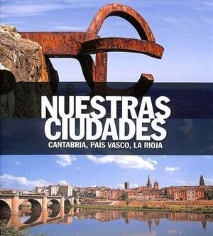 CANTABRIA, PAIS VASCO, LA RIOJA
