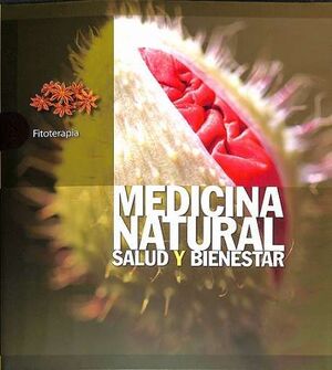 FITOTERAPIA MEDICINA NATURAL SALUD Y BIENESTAR