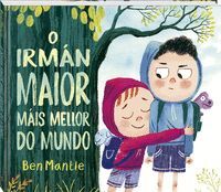 O IRMAN MAIOR MAIS MELLOR DO MUNDO