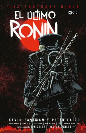TORTUGAS NINJA, LAS: EL ULTIMO RONIN