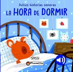 LA HORA DE DORMIR   (DULCES HISTORIAS SONORAS)