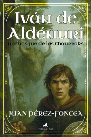 IVÁN DE ALDÉNURI Y EL BOSQUE DE LOS THAURROKS