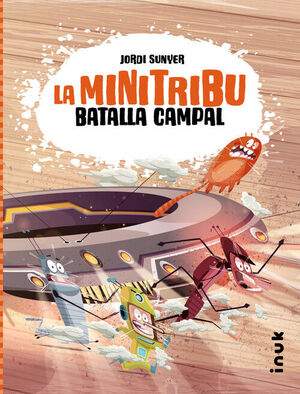 BATALLA CAMPAL (LA MINITRIBU 2)