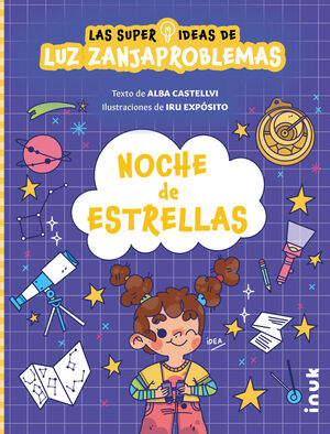 NOCHE DE ESTRELLAS ( LAS SUPERIDEAS DE LUZ ZANJAPROBLEMAS)