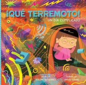 ¡QUE TERREMOTO! UN DIA COMPLICADO